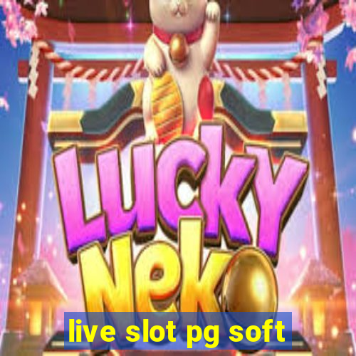 live slot pg soft